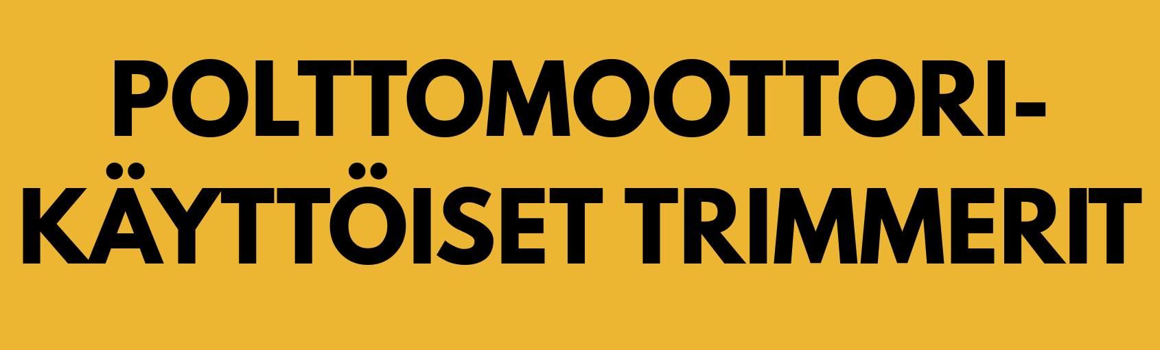 POLTTOMOOTTORIKAYTTOISET-TRIMMERIT.png