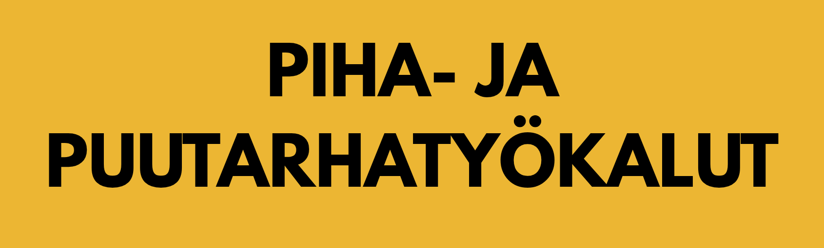 PIHA-JA-PUUTARHATYOKALUT.png